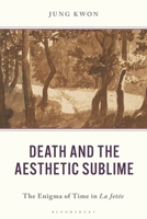 Death and the Aesthetic Sublime: A Comparative Study 1666933503 Book Cover