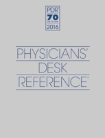 2016 Physicians' Desk Reference, 70th Edition 1563638347 Book Cover