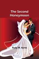 The Second Honeymoon 1517676835 Book Cover