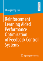 Reinforcement Learning Aided Performance Optimization of Feedback Control Systems 3658330333 Book Cover