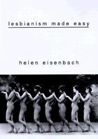 Lesbianism Made Easy 0609800949 Book Cover
