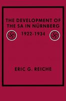 The Development of the SA in Nurnberg, 1922-1934 0521524318 Book Cover