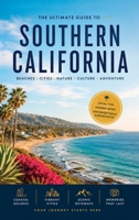 Ultimate Guide to Southern California B0H4YFFP4V Book Cover