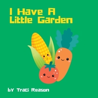 I Have A Little Garden B0BW2C6XDN Book Cover