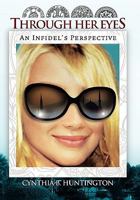 Through Her Eyes 1456850989 Book Cover