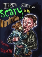 There's Something Scary in my Wardrobe 0244354588 Book Cover