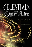 Celestials and the Quest of Life B0F5L2W4Q6 Book Cover