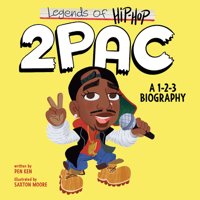 Legends of Hip-Hop: 2pac: A 1-2-3 Biography 0063234289 Book Cover