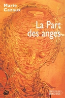 La Part des anges (French Edition) 2268043614 Book Cover