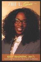 SEO Training 2017: Search Engine Optimization and Marketing for Small Business 1549766619 Book Cover