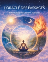 L'oracle des passages: Bibliomancie des Grandes Traditions (French Edition) 2322640026 Book Cover