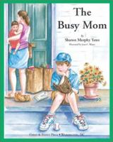 The Busy Mom 0878687890 Book Cover