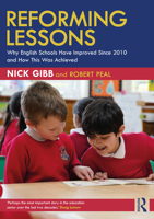 Reforming Lessons: Why English Schools Have Improved Since 2010 and How This Was Achieved 1032875941 Book Cover
