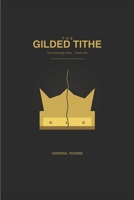 THE GILDED TITHE: The Sovereign Debt Book 1 B0GPJHB4ZR Book Cover