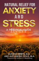 Natural Relief for Anxiety and Stress: A Practical Guide 1732668914 Book Cover