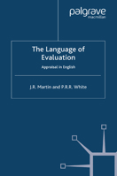 The Language of Evaluation: The Appraisal Framework 140390409X Book Cover