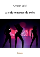La strip-teaseuse de Soho 2414608560 Book Cover