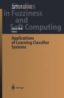 Applications of Learning Classifier Systems 3642535593 Book Cover