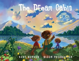The Dream Cabin 1953719015 Book Cover