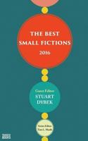 The Best Small Fictions 2016 1938466748 Book Cover