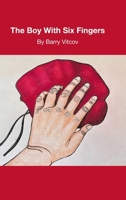 The Boy with Six Fingers B0DY36F64V Book Cover