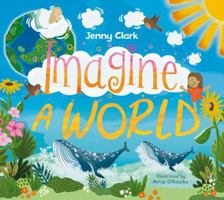 Imagine a World... 1782706674 Book Cover
