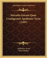Narratio Eorum Quae Contigerunt Apollonio Tyrio (1595) 1104884836 Book Cover