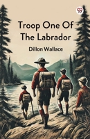 Troop One Of The Labrador 9370425845 Book Cover