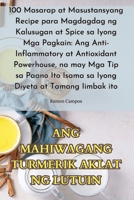 Ang Mahiwagang Turmerik Aklat Ng Lutuin 1835313817 Book Cover