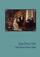 Opera Stories in Verse 1446774570 Book Cover
