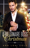 A Billionaire Boss For Christmas 1697635075 Book Cover