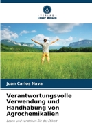 Verantwortungsvolle Verwendung und Handhabung von Agrochemikalien (German Edition) 6207044673 Book Cover
