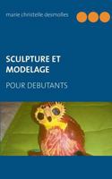 Sculpture et modelage pour débutant 2322140244 Book Cover
