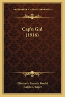 Cap'n Gid 0548854130 Book Cover