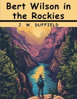 Bert Wilson in the Rockies 9356141207 Book Cover