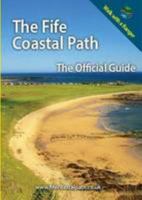 The Fife Coastal Path: The Official Guide 0957234600 Book Cover