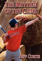 The Rhythm of the Game 0988427664 Book Cover