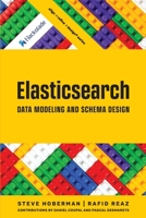 Elasticsearch Data Modeling and Schema Design 1634622952 Book Cover