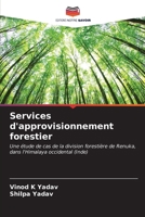 Services d'approvisionnement forestier (French Edition) 6206647315 Book Cover