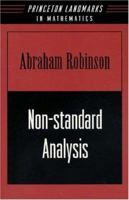 Non-standard Analysis (Studs. in Logic & Maths.) 0691044902 Book Cover