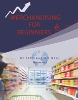 Merchandising for Beginners: Retail Stores Merchandising B08VWYB2LH Book Cover