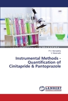 Instrumental Methods - Quantification of Cinitapride & Pantoprazole 3659356638 Book Cover