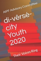 di-vêrsé-city Youth 2020: Their Voices Ring B087RC9GBP Book Cover