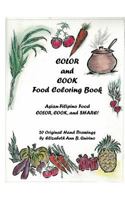 COLOR and COOK Food Coloring Book 1367800579 Book Cover