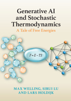 Generative AI and Stochastic Thermodynamics: A Tale of Free Energies 1009709062 Book Cover