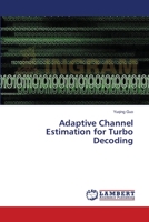 Adaptive Channel Estimation for Turbo Decoding 365954342X Book Cover