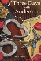 Thee Days with Anderson 1548197378 Book Cover