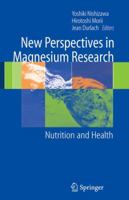 New Perspectives in Magnesium Research: Nutrition and Health 1846283884 Book Cover