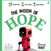 The Moon of Hope (StoriDino Books) B0G4DK5MY8 Book Cover