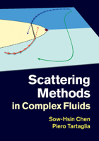 Scattering Methods in Complex Fluids 0521883806 Book Cover